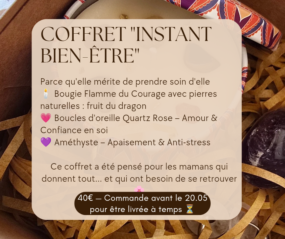 Coffret Fête des Mères "Instant Bien-Être" — Amour de Soi & Apaisement